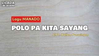 Download lagu Polo Pa Kita Sayang - Stevano Muhaling | LIRIK LAGU MANADO mp3 Download lagu Polo Pa Kita Sayang - Stevano Muhaling | LIRIK LAGU MANADO mp3