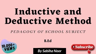 Inductive and Deductive Method  Pedagogy of School