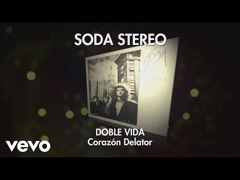Soda Stereo - Corazón Delator (Audio)