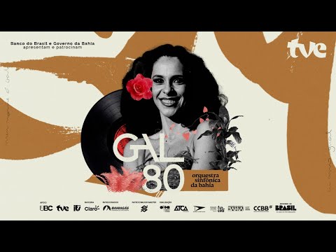 GAL 80: OSBA HOMENAGEIA GAL COSTA | AO VIVO | TVE BAHIA