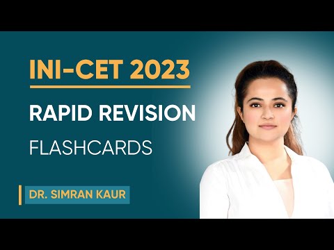 INI-CET Rapid Revision with Flash Cards | Dr. Simran Kaur
