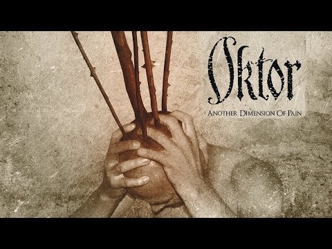 OKTOR - Another Dimension Of Pain (2014) Full Album Official (Death Doom Metal)
