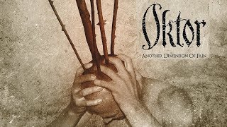 OKTOR - Another Dimension Of Pain (2014) Full Album Official (Death Doom Metal)