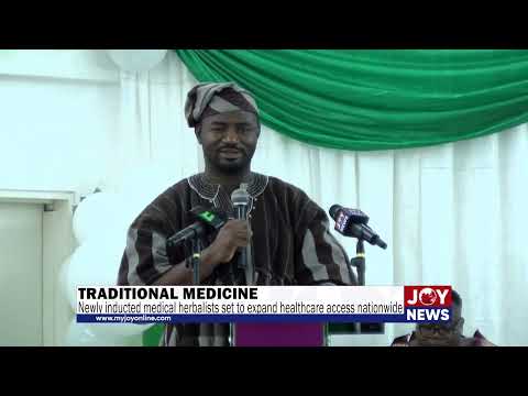 Traditional medicine: Newly inducted medical herbalists set to expand healthcare access nationwide.