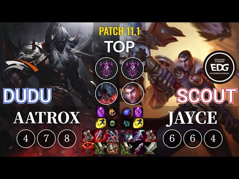 HLE DuDu Aatrox vs EDG Scout Jayce Top - KR Patch 11.1