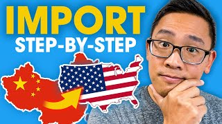 10 EASY STEPS HOW TO IMPORT GOODS FROM CHINA TO USA