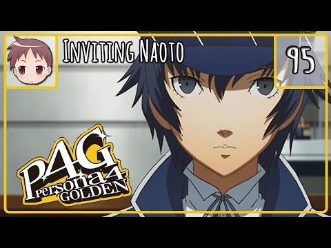 Persona 4 Golden - Inviting Naoto - Episode 95