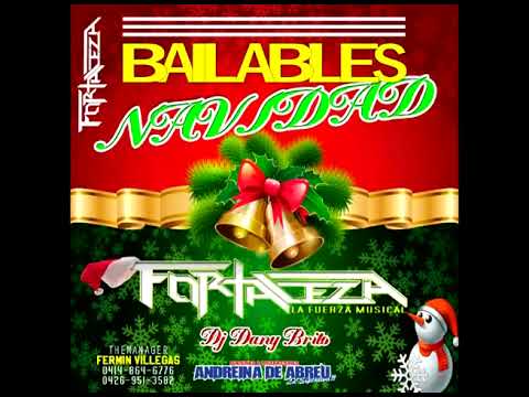 Navidades Bailables Vol 1 - Fortaleza La Fuerza - Dj Dany Brito