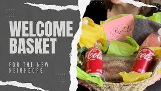 Welcome Basket For The New Neighbors | Can Be Customized For Any Gift