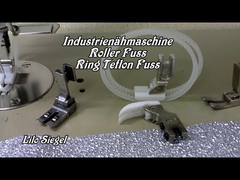 Industrie Nähmaschine Roller Fuss - Ring Teflon Fuss - Lilo Siegel