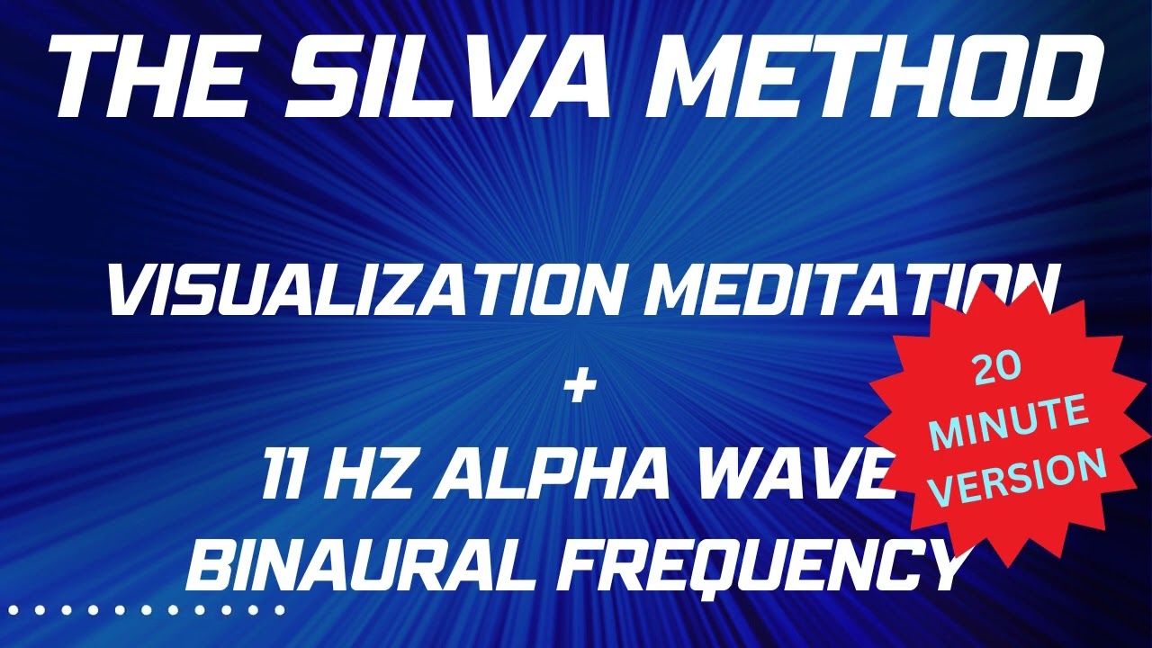20 MINUTE SILVA METHOD MEDITATION | Silva Technique | Alpha Meditation & Visualization Meditation
