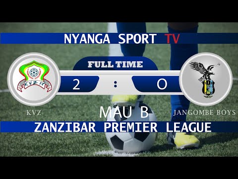 ZANZIBAR PREMIER LEAGUE:KVZ 2 : 0 JANG'OMBE BOYS FULL TIME
