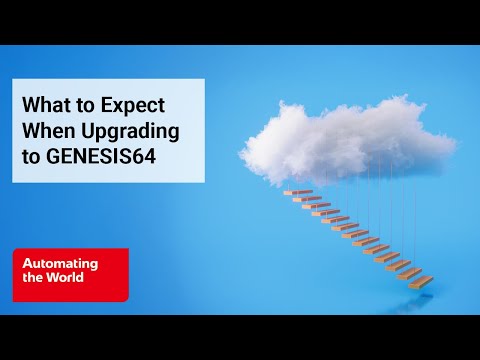 What to Expect When Upgrading to GENESIS64