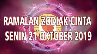 Ramalan Zodiak Cinta Senin 21 Oktober 2019