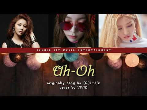 (G)I-dle 'Uh-Oh' - ViViD