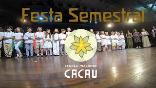 Festa Semestral Escola Waldorf Cacau