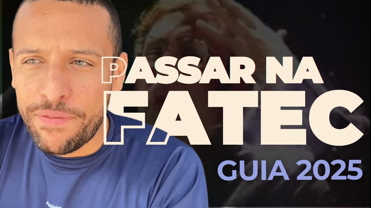 Como passar na PROVA da FATEC (2024) - Guia prático de estudos!
