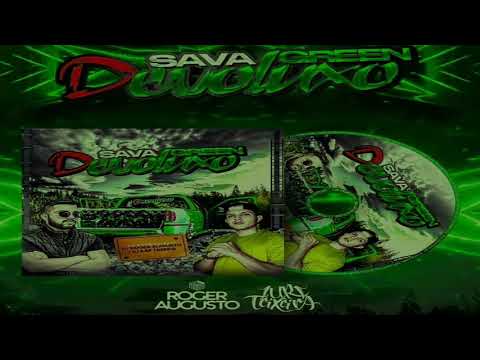58-CD SAVA GREEN DEVOLUXO - HOUSE ANTIGOS - DJ ROGER AUGUSTO E DJ IURI HOUSE ANTIGOS -