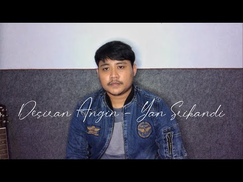 Desiran Angin - Yan Srikandi (Live Cover) by Bayu Marasyudi