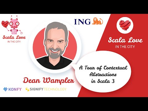 Dean Wampler - A Tour of Contextual Abstractions in Scala 3