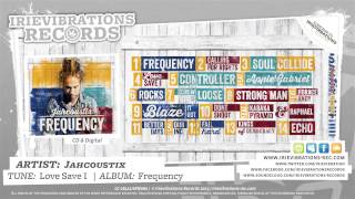 Jahcoustix - Love Save I (Frequency)