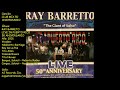CLUB MIX 50 ANIVERSARIO - RAY BARRETO LIVE IN PUERTO RICO