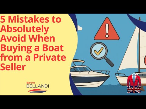5 Mistakes to Avoid When Buying a Boat from a Private Seller