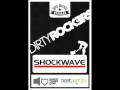 Dirtyrockers - Shockwave Dirtyrockers - Shockwave