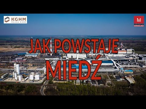 Jak powstaje #miedź #KGHM Polska Miedź #Głogów #fabryka miedzi