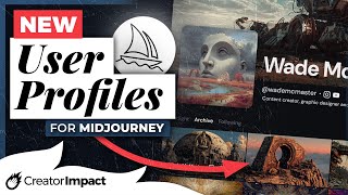 Midjourney USER PROFILES Are Here and They’re Awesome!