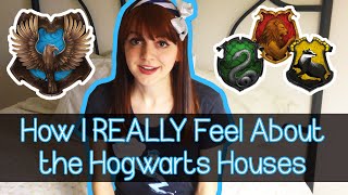 How I REALLY Feel About the Hogwarts Houses