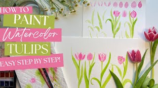 How to Paint Watercolor Tulips, Step by step, (the easy way!)