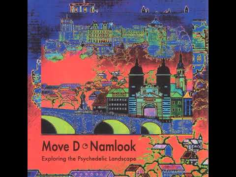 Move D • Namlook - Exploring the Psychedelic Landscape (full album)