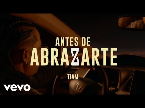 Tiam - Antes de Abrazarte (Visualizer)