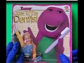 BARNEY Goes To The Dentist
