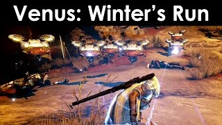 NEW Destiny Gameplay! Winter&#39;s Run Strike on Venus!