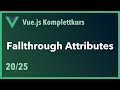 Vue Js Komplett Kurs Fallthrough Attributes 20 25
