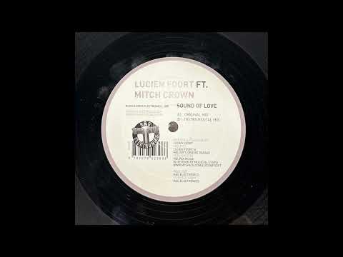 Lucien Foort (Ft.  Mitch Crown) - Sound of Love (Original Mix)
