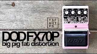 Video thumbnail for DOD FX70P Big Pig - Fat Distortion by TheSuperFunAwesomeHappyTimePedalShow
