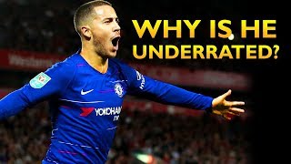 This match proves why Eden Hazard is the most underrated player