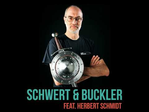 Schwert & Buckler feat. Herbert Schmidt - Disziplinen des historischen Fechtens (SG 38)