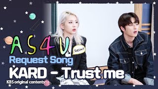 A Song For You 5 │ ♬Request Song 'Trust Me' #KARD #카드