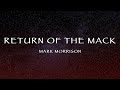 Mark Morrison Return Of The Mack Lyrics