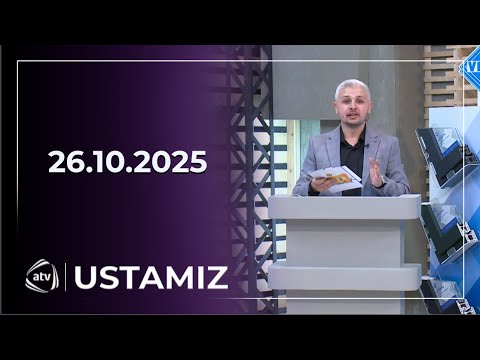 Ustamız / 26.10.2025
