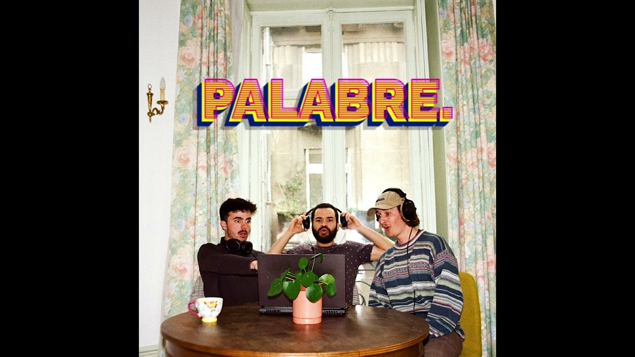 PALABRE. Épisode 5 : "Les films qui n'existent pas"