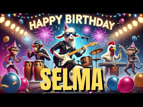 Happy Birthday Selma