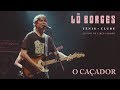 Lô Borges - O Caçador (Ao Vivo)