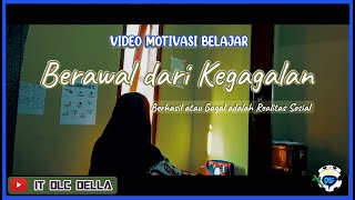 Download lagu BERAWAL DARI KEGAGALAN | VIDEO MOTIVASI BELAJAR #SELFREMINDER mp3