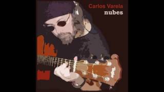 Carlos Varela - Sequia del Alma