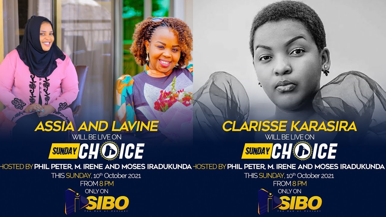 Sunday Choice twakiriye Clarisse Karasira ,Mutoni Assia na Lavane Phil Peter,M Irene na Moses
